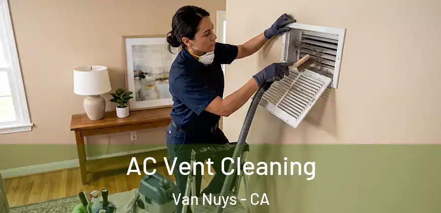  AC Vent Cleaning Van Nuys - CA